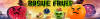 rogue fruit banner.png